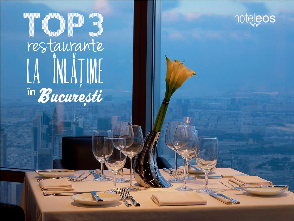 top-3-restaurante-la-intaltime-in-Bucuresti